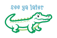 An applique design  of an alligator and the words "see you later" in 6 sizes