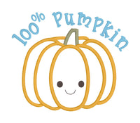 A Thanksgiving  applique of a smiling pumpkin with the words "100% Pumpkin" embroidered by snugglepuppyapplique.com