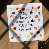 "Ma saison préférée est la chute du patriarcat"