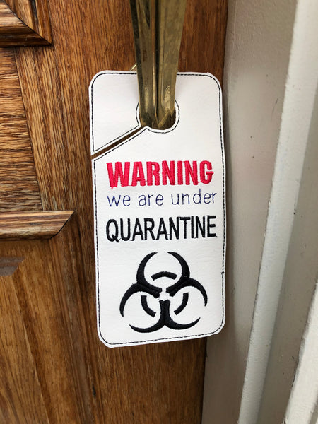 ITH "Warning Quarantine" door hanger