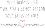 Your Beliefs Saying