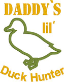 "Daddy's lil' duck hunter" with duck applique machine embroidery design by snugglepuppyapplique.com